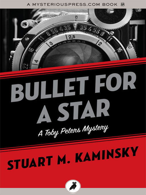 Title details for Bullet for a Star by Stuart M. Kaminsky - Available